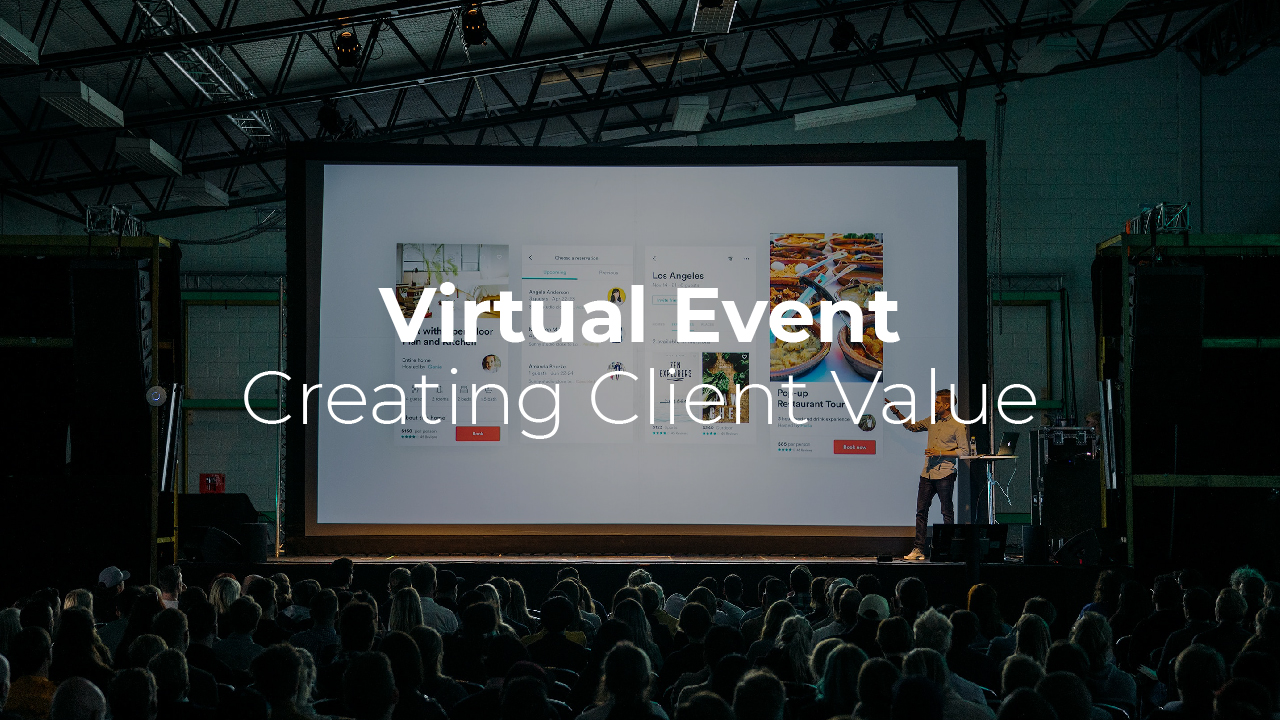 Virtual Event Design - Creating Client Value-01-01